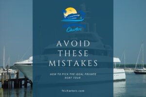 How to Pick the Ideal Private Boat Tour Banner